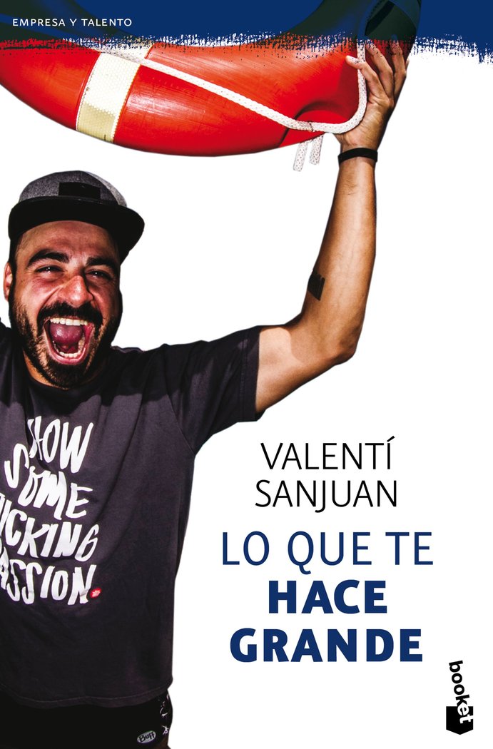 Lo que te hace grande, de Sanjuan Gumbau, Valentí | portada del libro