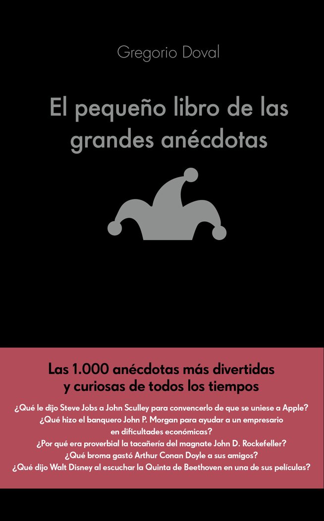 El pequeño libro de las grandes anécdotas, de Doval Huecas, Gregorio | portada del libro
