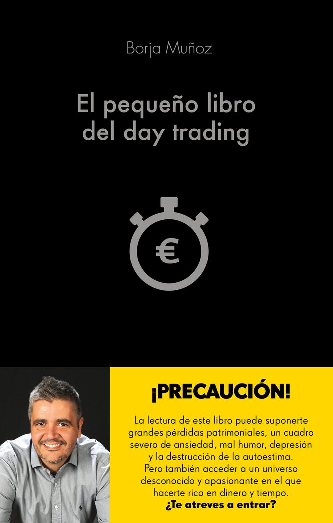 El pequeño libro del day trading, de Muñoz Cuesta, Borja | portada del libro