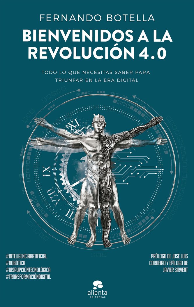 Bienvenidos a la revolución 4.0, de Botella, Fernando | portada del libro
