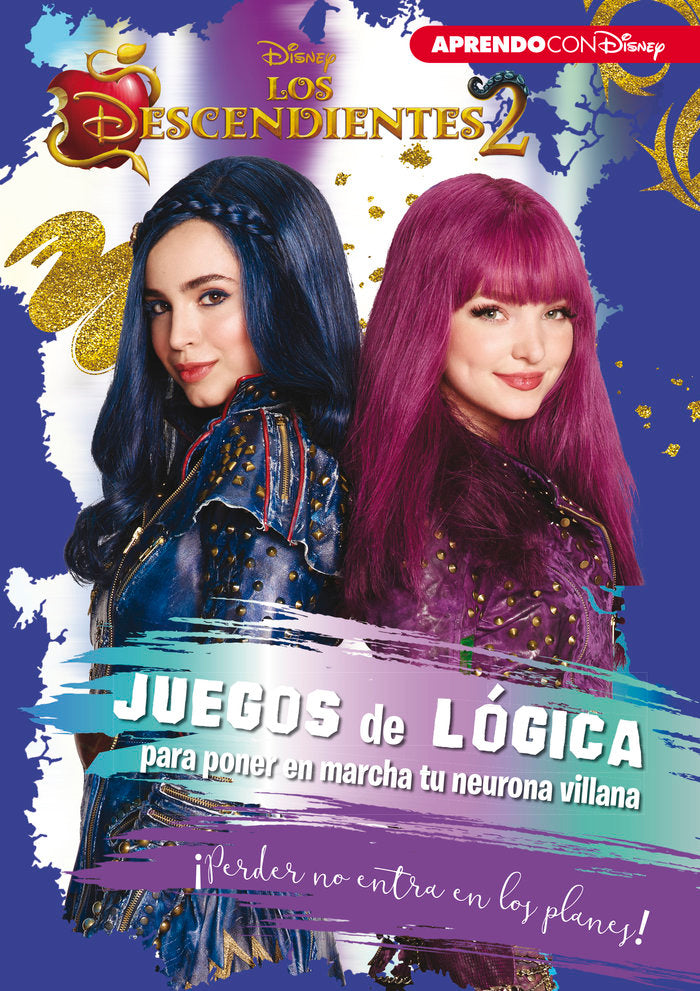 LOS DESCENDIENTES 2. JUEGOS DE LOGICA PARA PONER EN MARCHA TU NEURONA VILLANA, de DISNEY | portada del libro