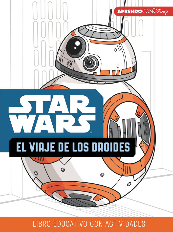 STAR WARS. EL VIAJE DE LOS DROIDES, de DISNEY | portada del libro
