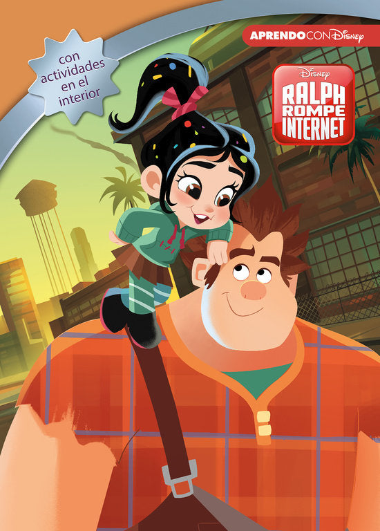 Ralph Rompe Internet (Leo, juego y aprendo con Disney), de DISNEY | portada del libro