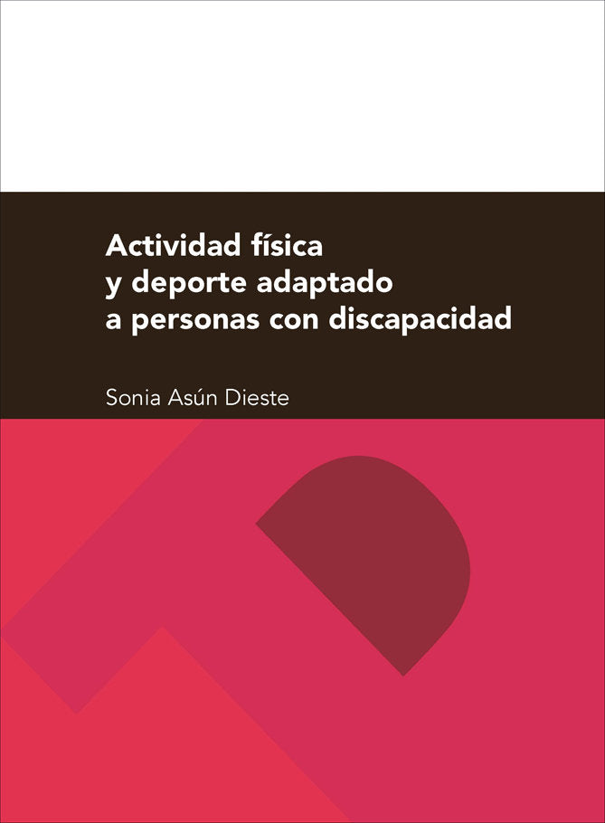 ACTIVIDAD FÍSICA Y DEPORTE ADAPTADO A PERSONAS CON DISCAPACIDAD, de Asún Dieste | portada del libro