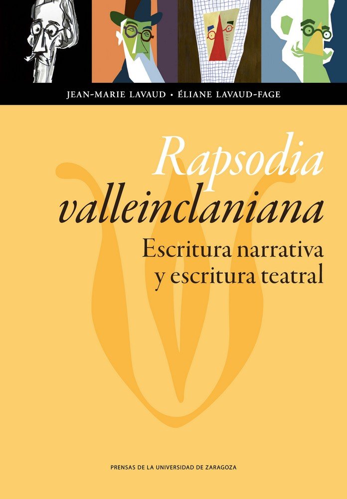 Rapsodia valleinclaniana: escritura narrativa y escritura teatral, de Lavaud, Jean-Marie | portada del libro