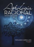 Astrología Racional - Método definitivo, de FERNANDO CARBALLADA PEREZ | portada del libro