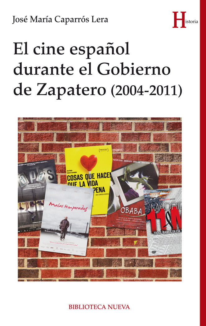 El cine español durante el Gobierno de Zapatero (2004-2011), de Caparrós lera, José María | portada del libro
