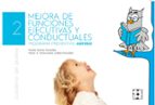 LA MEJORA DE FUNCIONES EJECUTIVAS Y CONDUCTUALES. ALUMNO. PROGRAMA ADHISO, de NOELIA GARCIA GONZALEZMARIA INMACULADA CALLEJA