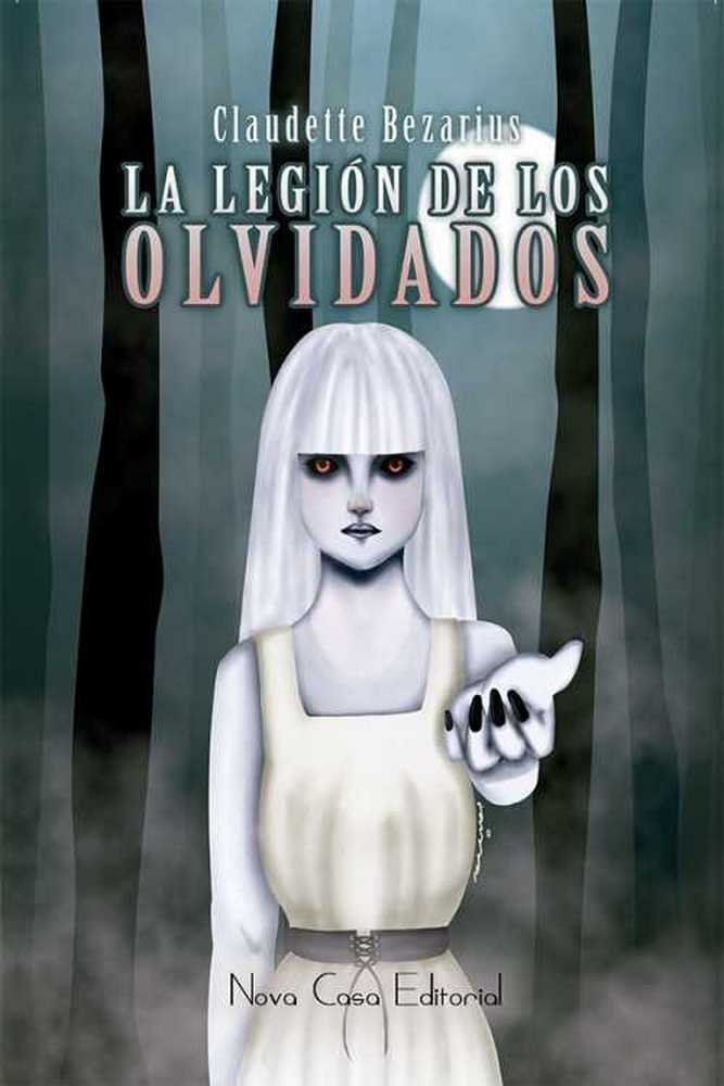 La legión de los olvidados, de Bezarius, Claudette | portada del libro