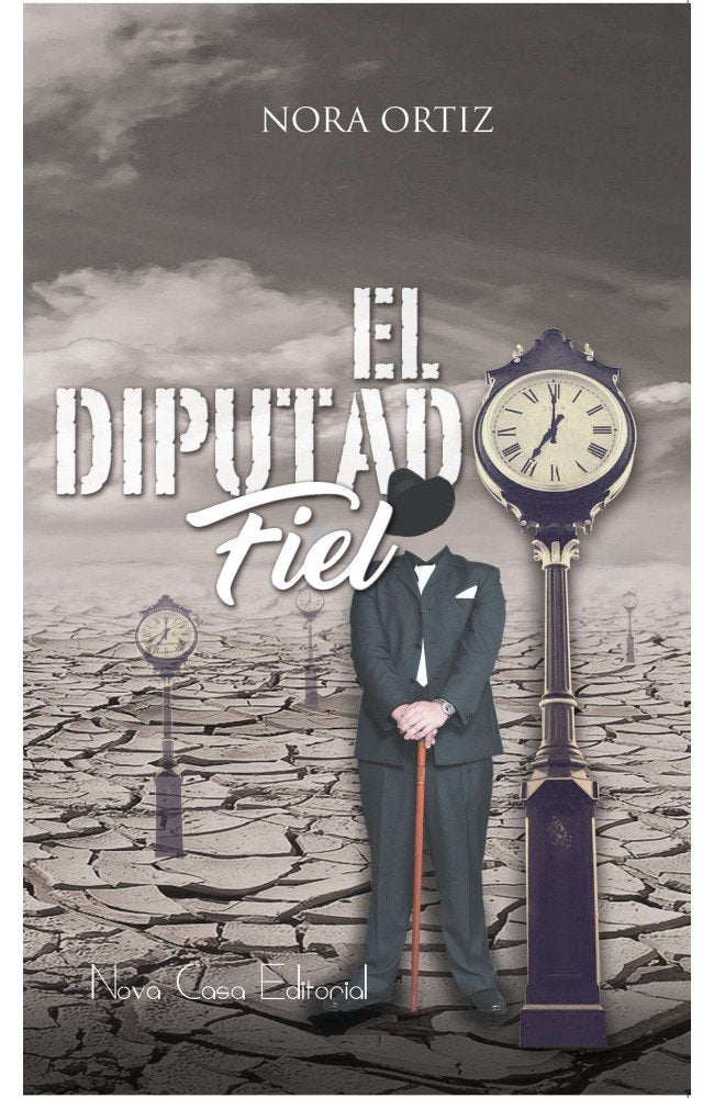 El Diputado fiel, de Ortiz Ortiz | portada del libro