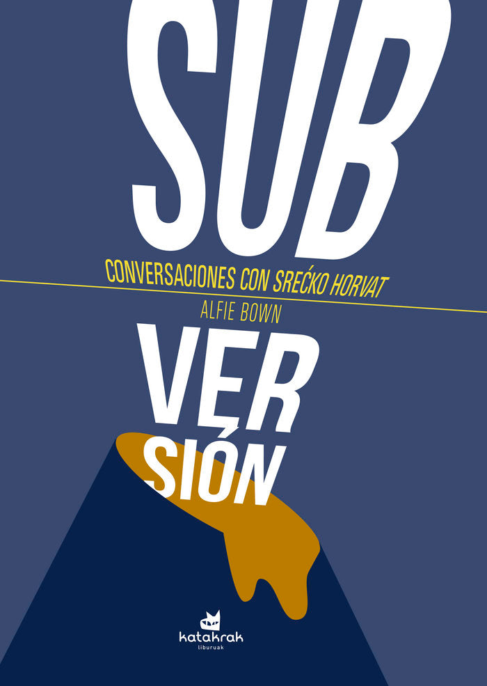 ¡Subversión!, de Horvat, Srecko | portada del libro