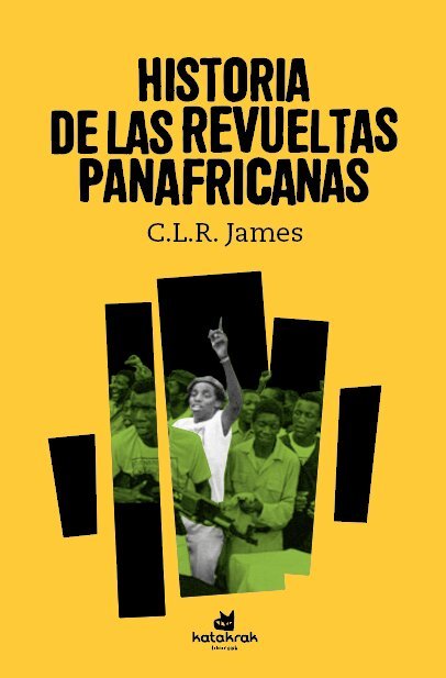 Historia de las revueltas panafricanas, de , James, C. L. R. | portada del libro