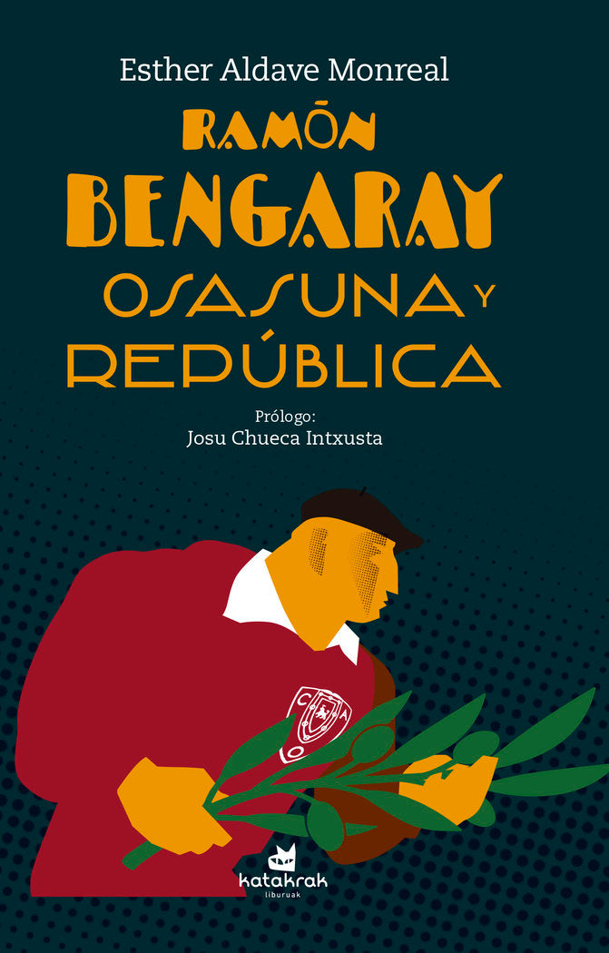 Ramón Bengaray. Osasuna y República, de Aldave Monreal, Esther | portada del libro