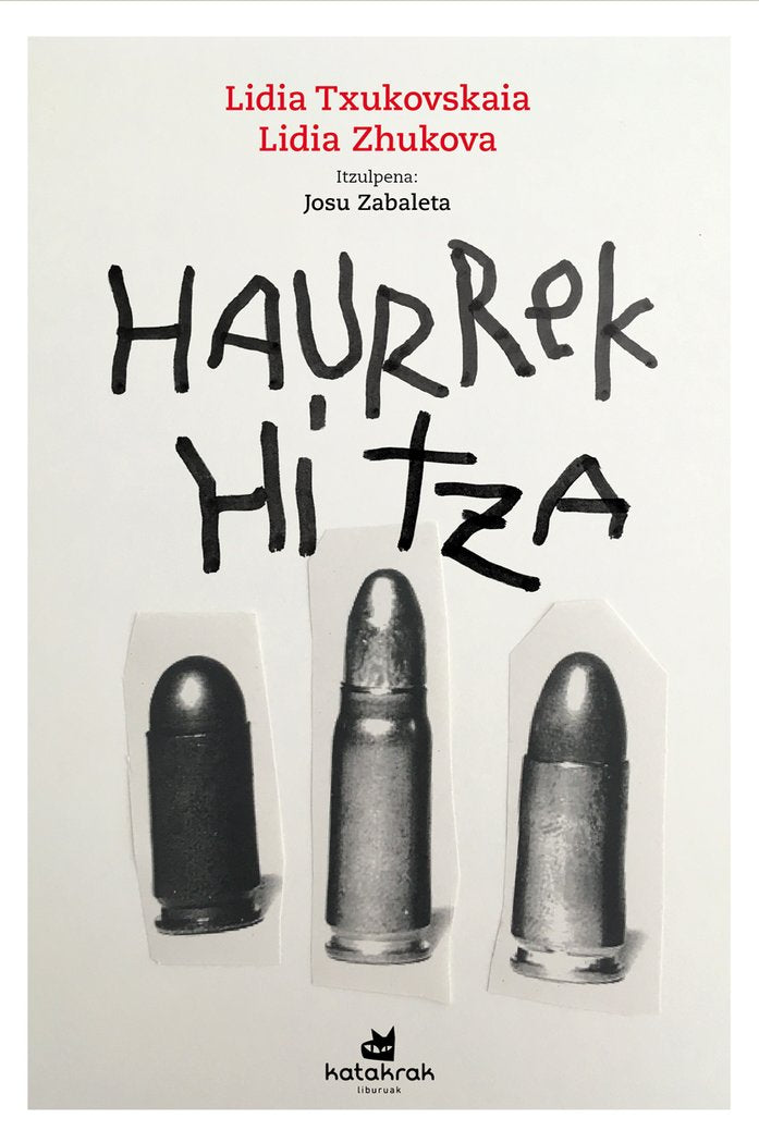 Haurrek hitza, de , Txukovskaia, Lidia | portada del libro