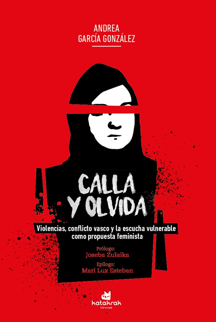 Calla y olvida, de García González, Andrea | portada del libro