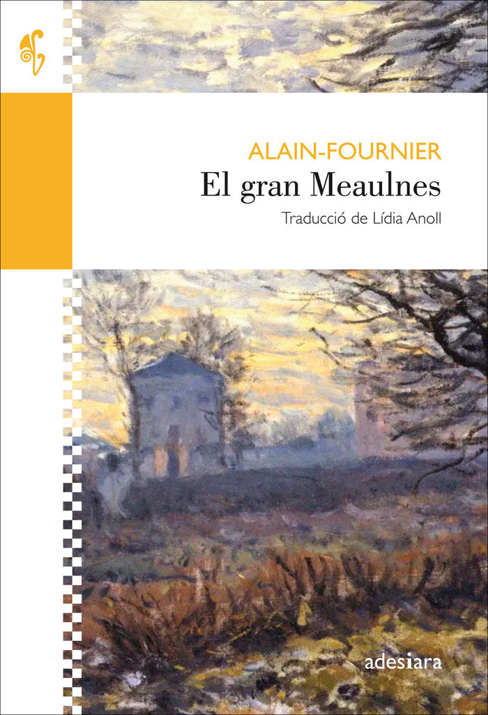 El gran Meaulnes, de Fournier, Alain | portada del libro