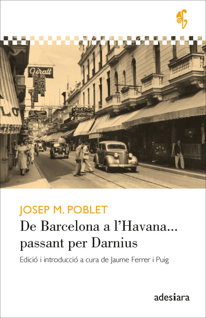 De Barcelona a l'Havana... passant per Darnius, de POBLET I GUARRO, JOSEP M. | portada del libro