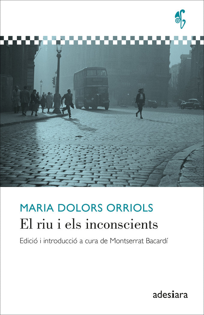 El riu i els inconscients, de ORRIOLS, MARIA DOLORS | portada del libro