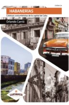 Habanerías, de ORLANDO CARRIO | portada del libro