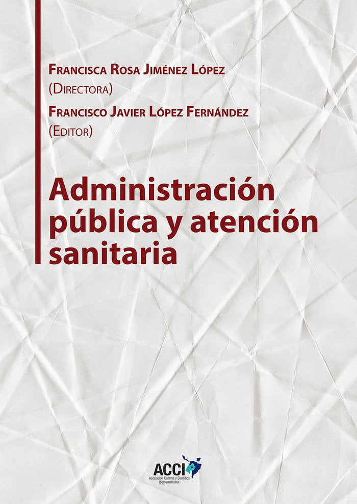 Administración pública y atención sanitaria, de AA.VV. | portada del libro