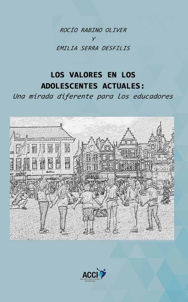 Los valores en los adolescentes actuales, de Rabino Oliver | portada del libro