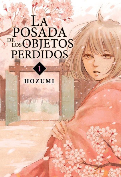 POSADA DE LOS OBJETOS PERDIDOS LA N 01, de HOZUMI | portada del libro