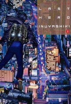 LAST HERO INUYASHIKI 08, de OKU, HIROYA | portada del libro