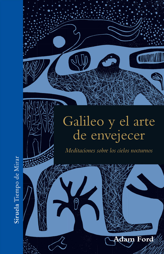 Galileo y el arte de envejecer, de Ford, Adam | portada del libro