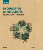 Guía Breve. 50 conceptos de fotografía, de BRIAN DILG | portada del libro