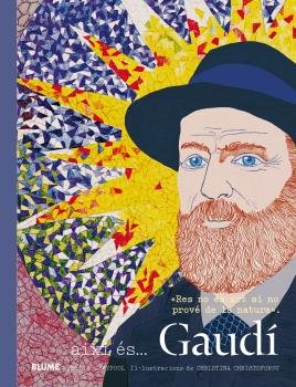 Axí és... Gaudí, de Claypool, Mollie | portada del libro