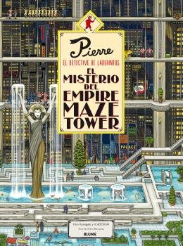 Pierre el detective. El misterio del Empire Maze Tower, de Kamigaki, Hiro | portada del libro