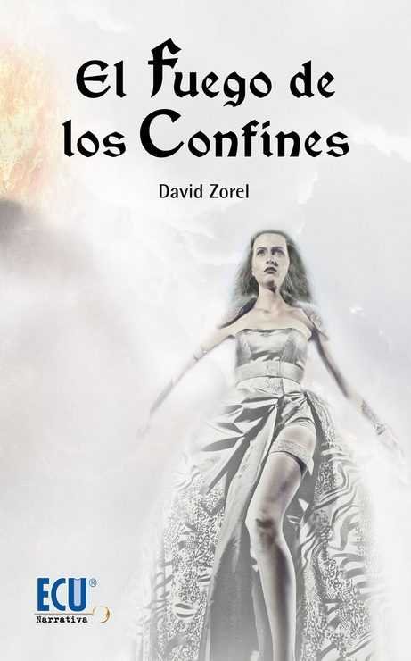 El Fuego de los Confines, de Pérez López, David | portada del libro