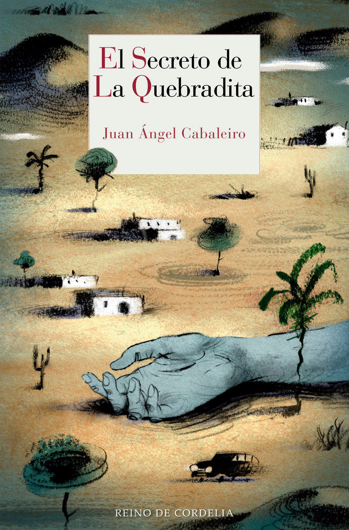 El secreto de La Quebradita, de Cabaleiro, Juan Ángel | portada del libro