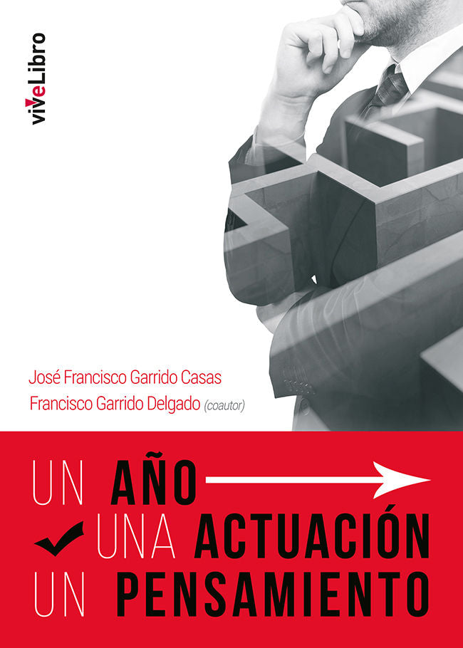 Un año, una actuación, un pensamiento, de Garrido Casas, José Francisco | portada del libro