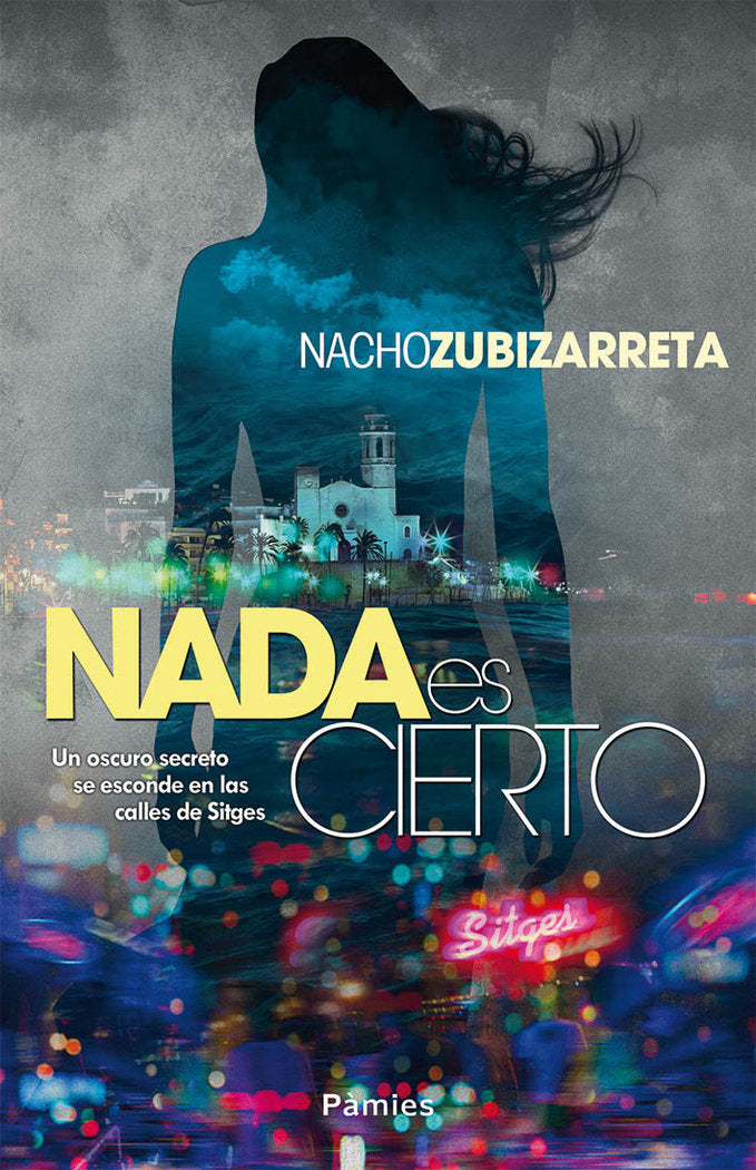 Nada es cierto, de Zubizarreta, Nacho | portada del libro
