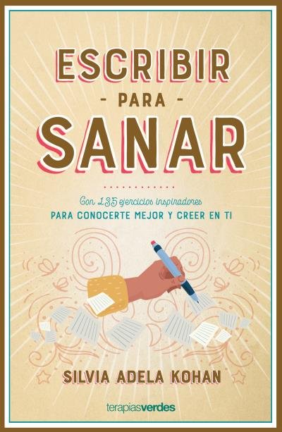 Escribir para sanar, de KOHAN | portada del libro