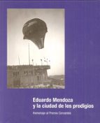 Eduardo Mendoza y la ciudad de los prodigios., de Varios autores | portada del libro