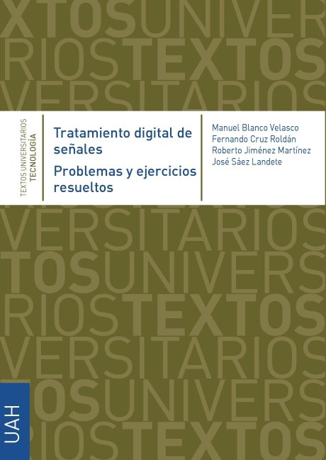 Tratamiento digital de señales. Problemas y ejercicios resueltos., de Cruz Roldán, Fernando | portada del libro