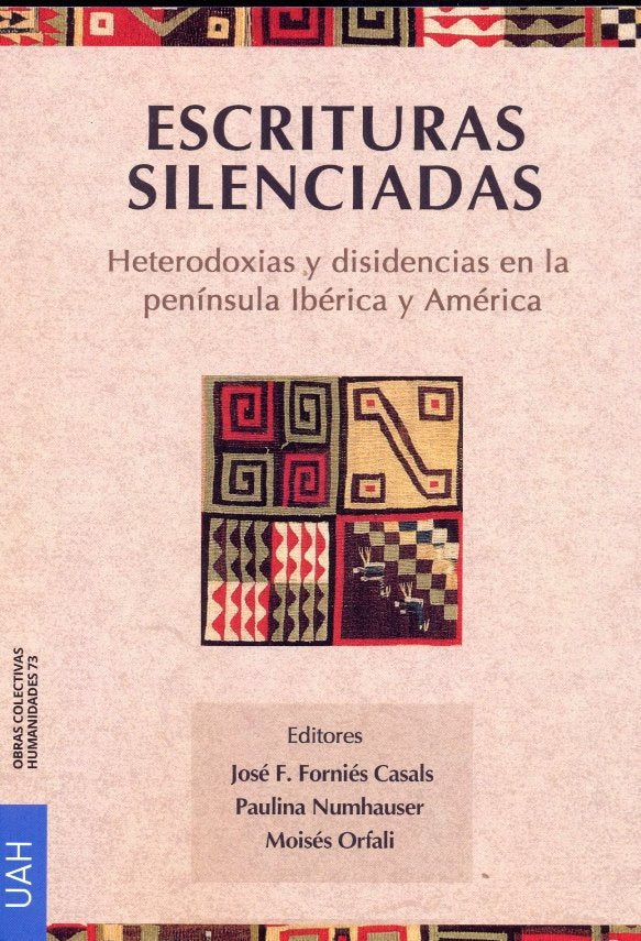 Escrituras silenciadas: heterodoxias y disidencias en la península Ibérica y América, de Forniés Casals José F. (ed.)#Paulina