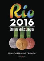 RÍO 2016, de FERNANDO FERNANDEZ CEMBRERO | portada del libro