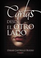 Cartas desde el otro lado, de OSKAR CASTRILLO BUEDO | portada del libro