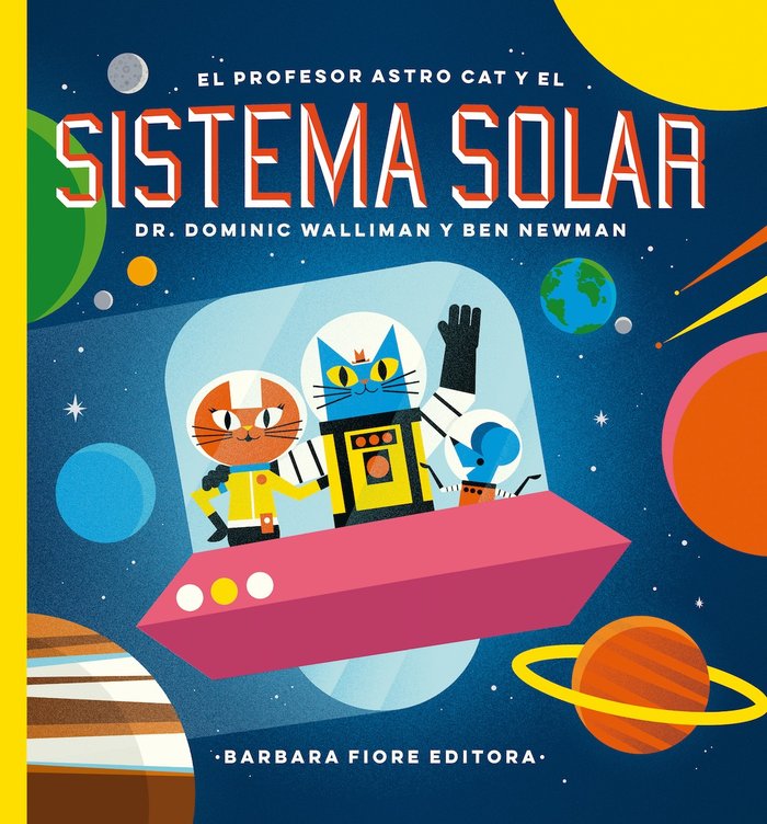 El profesor Astro Cat y las fronteras del sistema solar, de Walliman, Dominic | portada del libro