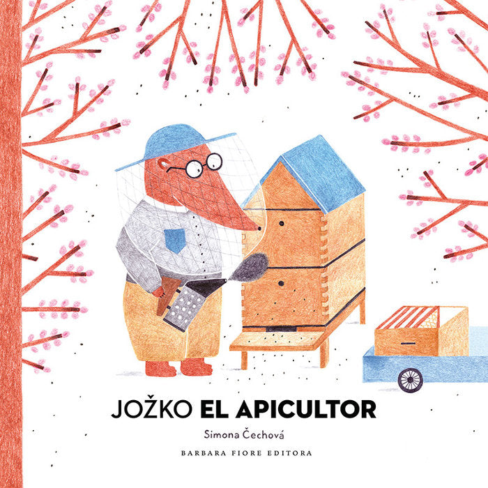 JOZKO EL APICULTOR, de CECHOVÁ, SIMONA | portada del libro