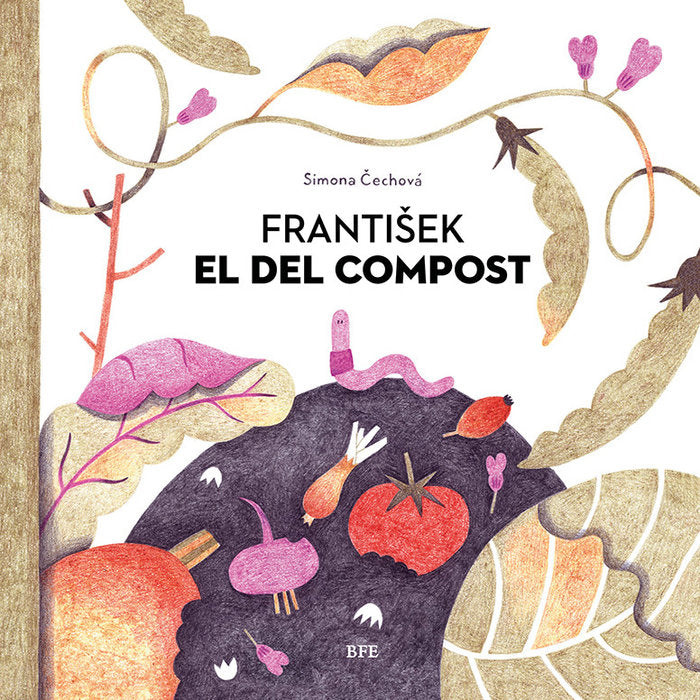 FRANTISEK EL DEL COMPOST, de CECHOVÁ, SIMONA | portada del libro