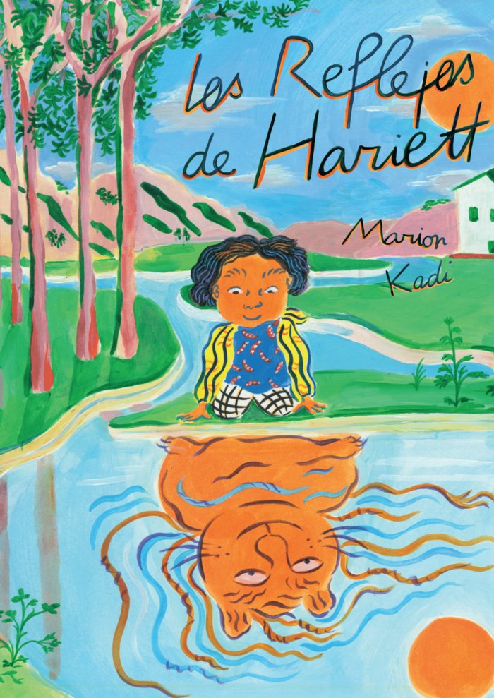 LOS REFLEJOS DE HARIETT, de KADI, MARION | portada del libro