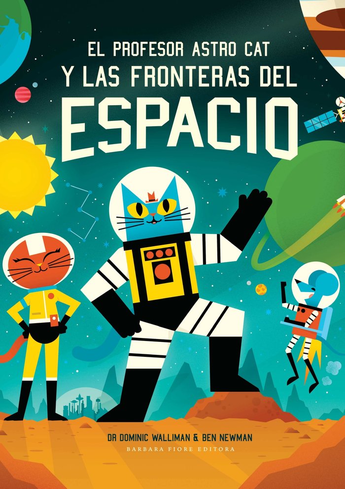EL PROFESOR ASTRO CAT Y LAS FRONTERAS DEL ESPACIO (NE), de Walliman, Dominic | portada del libro
