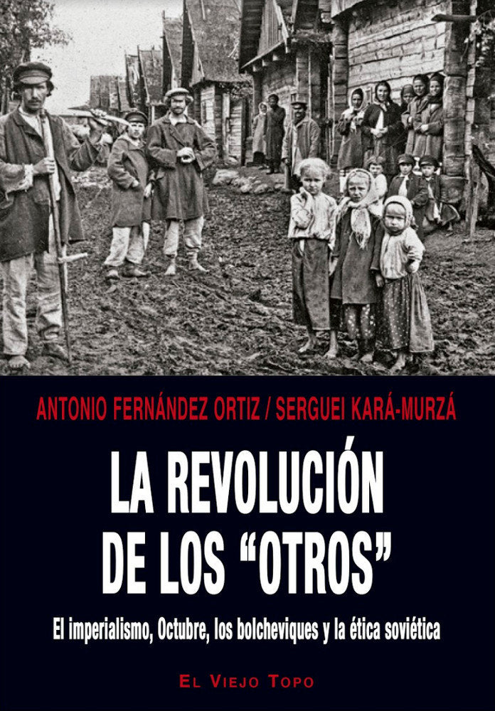 La revolución de los ?otros?, de FERNANDEZ ORTIZ,ANTONIO | portada del libro