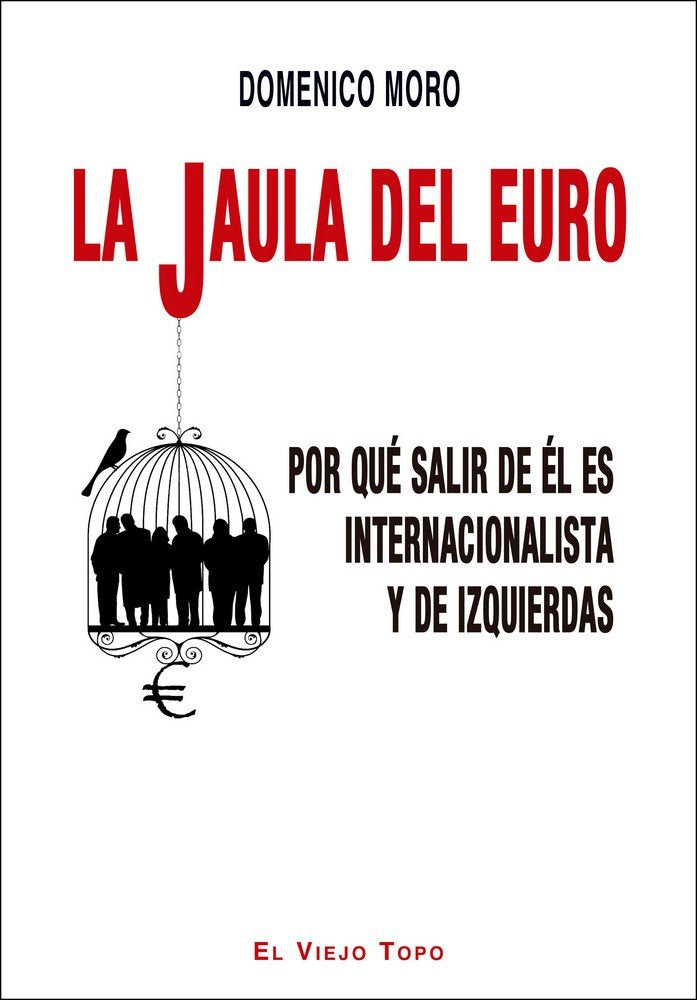 La jaula del euro, de Moro, Domenico | portada del libro