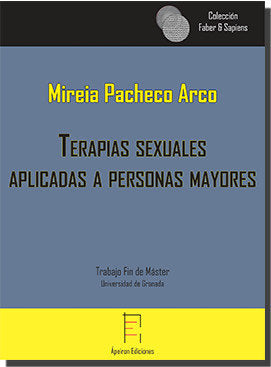 Terapias sexuales aplicadas a personas mayores, de Pacheco Arco, Mireia | portada del libro