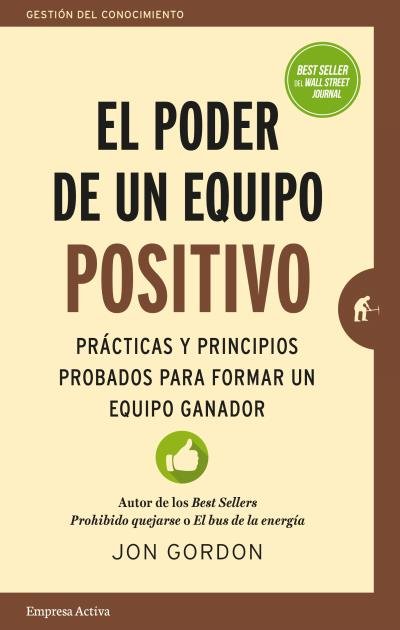 El poder de un equipo positivo, de Gordon, Jon | portada del libro